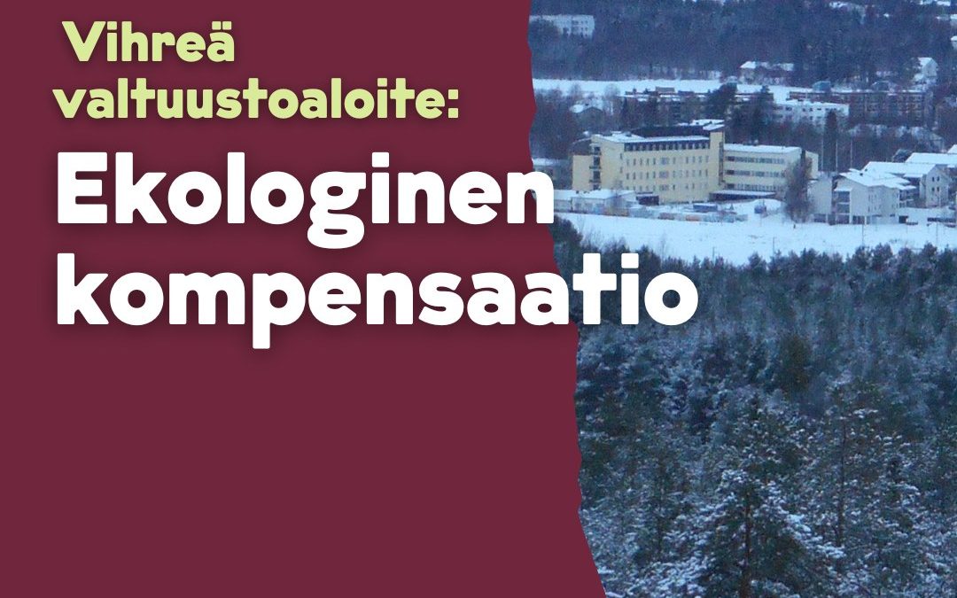 Valtuustoaloite ekologisen kompensaation käyttöönotosta Rovaniemellä