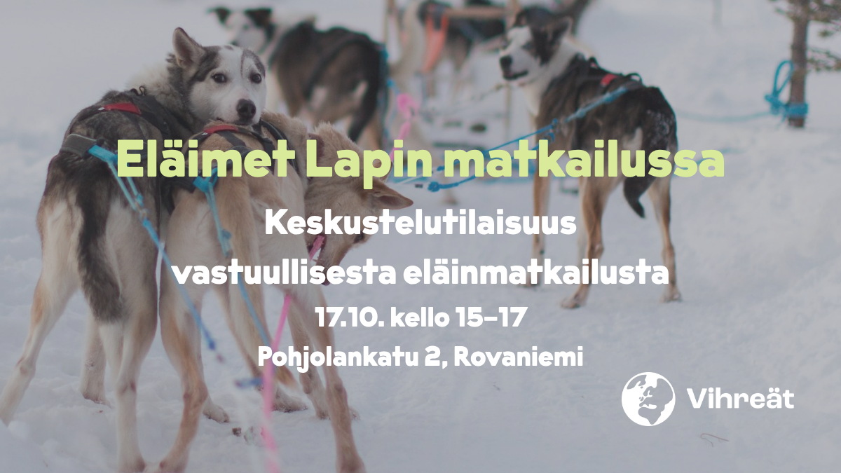 Eläimet Lapin matkailussa – Keskustelutilaisuus vastuullisesta eläinmatkailusta